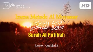 Download lagu Al Fatihah Irama Al Muyassar | Abu Khalid