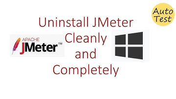 How to uninstall Jmeter in windows 10 cleanly and completely
