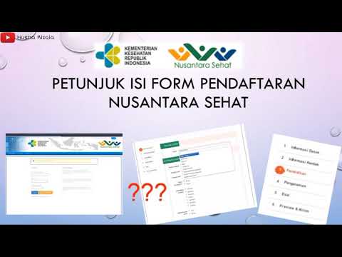 Petunjuk Isi Form Pendaftaran Nusantara Sehat