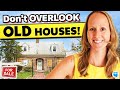 How to Build Wealth by Buying the &quot;Old Houses&quot; Nobody Else Wants!