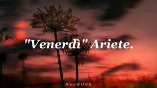 Venerdì - ARIETE [Lyrics. Español & italiano]