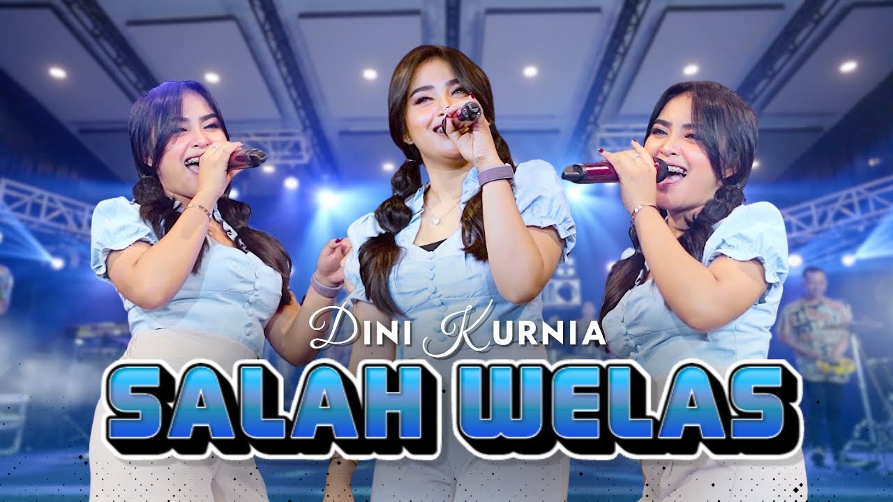 Dini Kurnia - Salah Welas ( Official Music Video ) || Sun Welas Nyang Wong Hang Salah