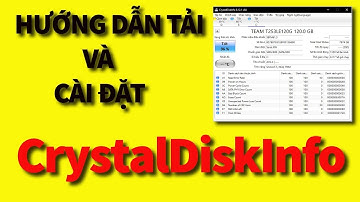 Hướng dẫn tải và cài đặt CrystalDiskInfo 💖 Phần mềm kiểm tra sức khỏe ổ cứng máy tính.