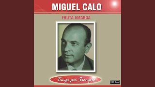 Video thumbnail of "Miguel Calo - Cuento Azul"