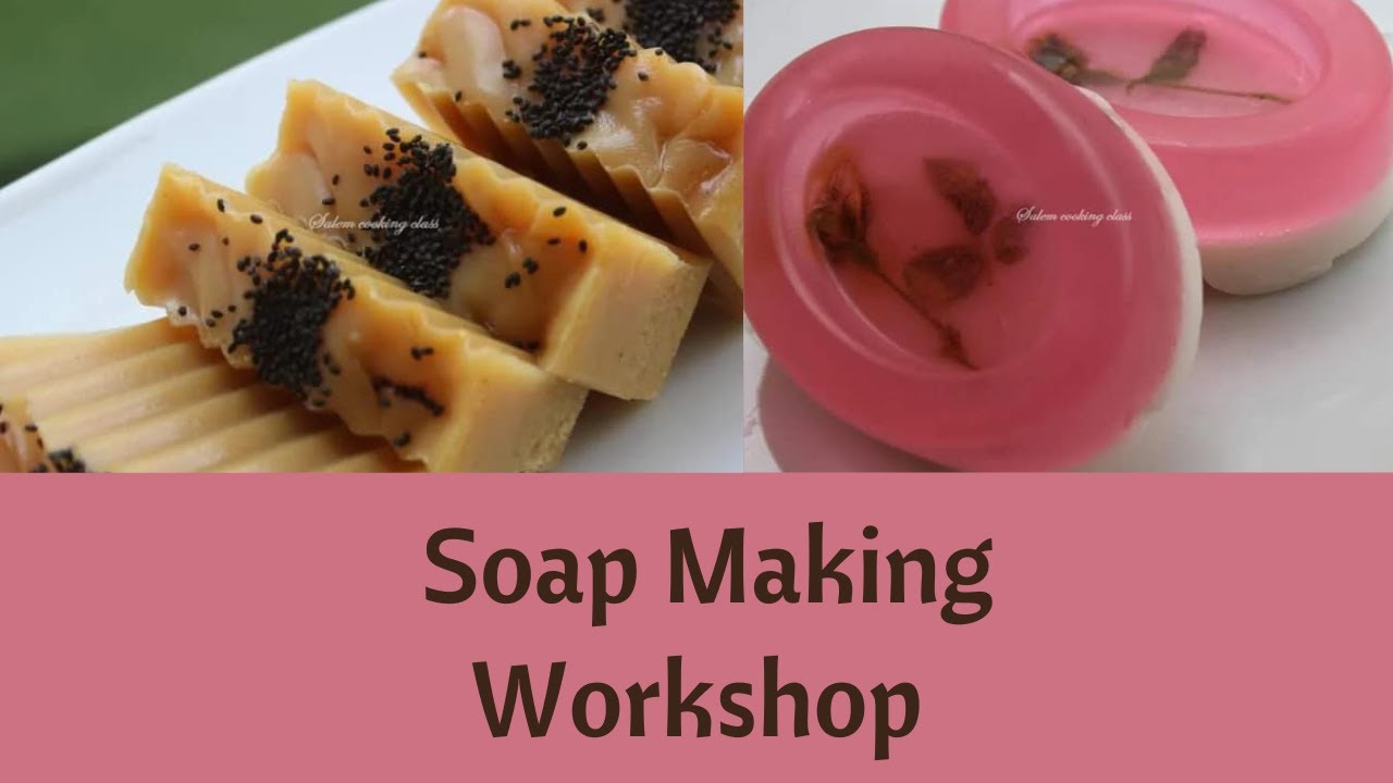 SOAP MAKING WORKSHOP ( COLD PROCESS METHOD) IN SALEM ON April 13th 2023 ...