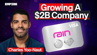 How Rain Grew To A $2B Company | Charles Yoo-Naut