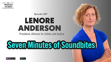 Ep 207: Lenore Anderson  - Seven minutes of Soundbites
