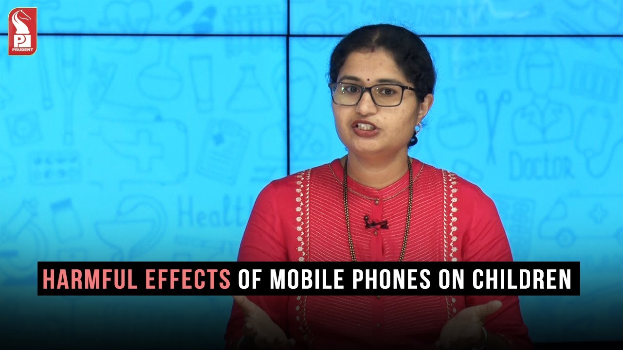 Harmful effects of mobile phones on children | Dr Veena Kantak | Hello ...