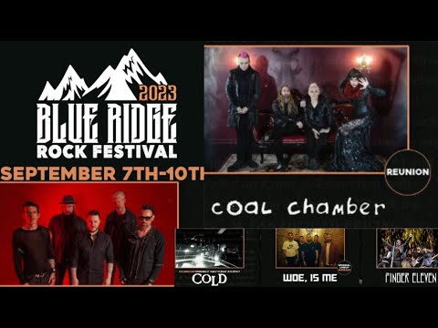 Reunited Coal Chamber added to Blue Ridge Rock fest. 2023 and more!