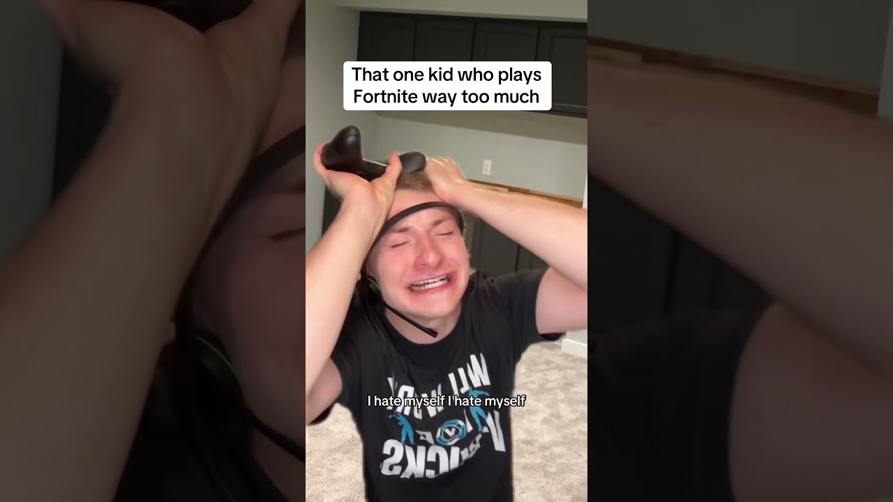 That one kid who plays Fortnite way too much 