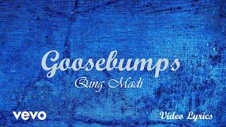 Qing Madi goosebumps 1hr S Loop