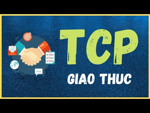 Video: TCP Là Gì