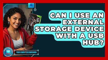 Can I Use An External Storage Device With A USB Hub? - Your Computer Companion