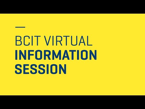 BCIT Virtual Information Session - Fall 2020