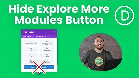 How To Hide The Explore More Modules Button In Divi