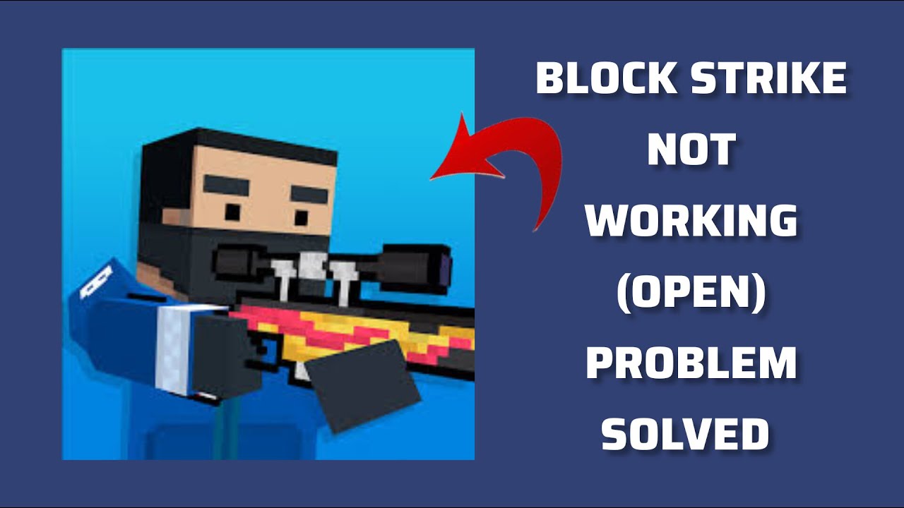How To Solve Block Strike App Not Working/Not Open Problem|| Rsha26 ...