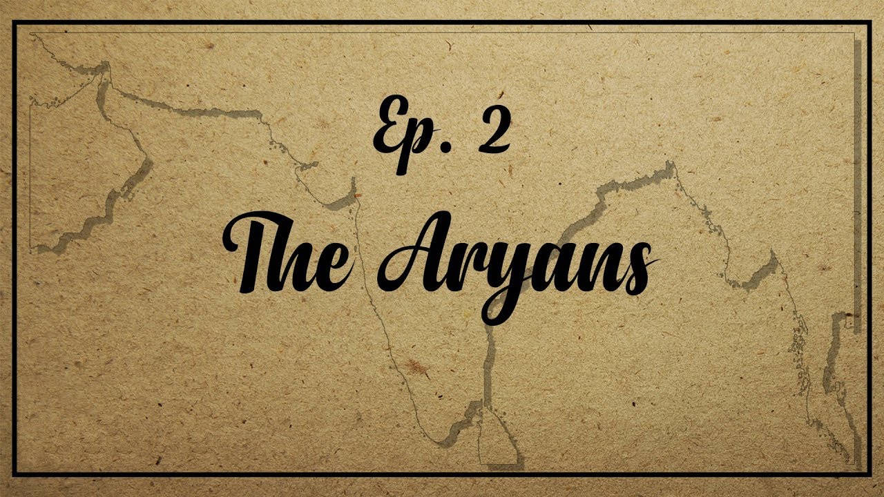 Episode 2 | The Aryans - YouTube