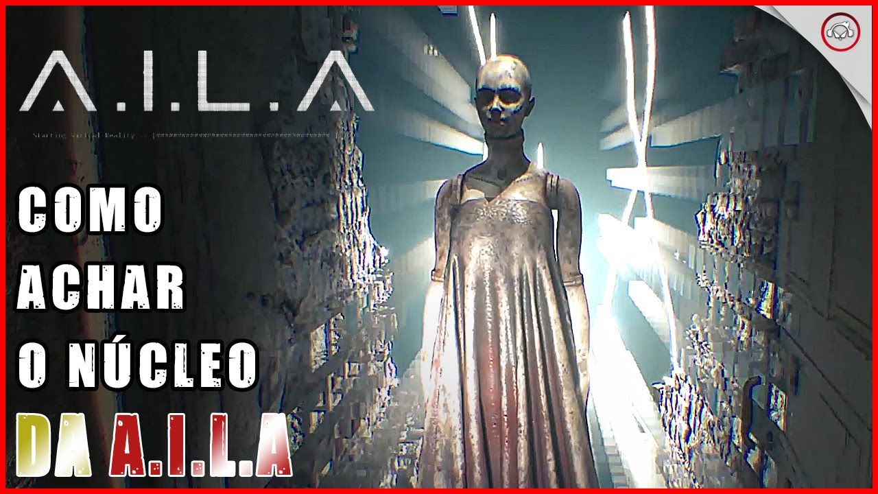 Miniatura do vídeo A.I.L.A, Como achar o núcleo de A.I.L.A | Super-dica