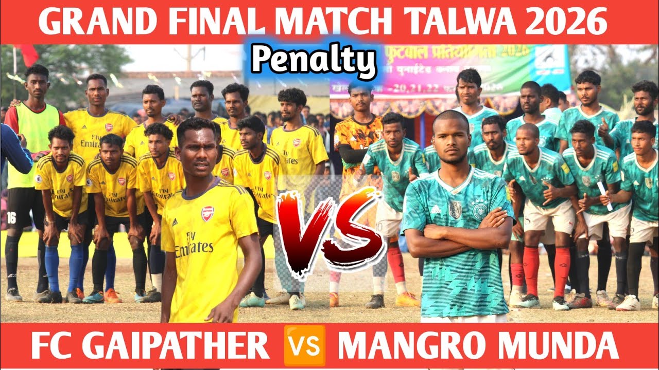 Grand Final Match Penalty Kick Fc Gaipather 🆚 FC Margo Munda | at Talwa 2026