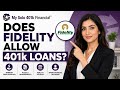 Does FIDELITY Allow 401k Loans?