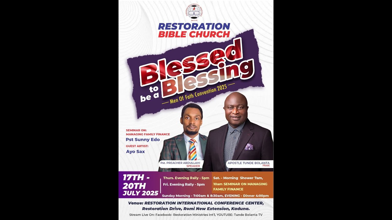 Blessed to be a Blessing (Men of Faith Convention 2025 Grand Finale) by Rev. Tunde Bolanta