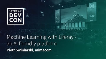 Machine Learning with Liferay - an AI friendly platform