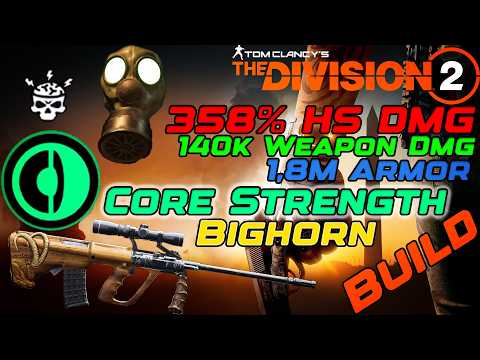 🎯Division 2 Core Strength Bighorn PvP Build 2026 | 358% HS DMG 140K Weapon DMG 1.8M Armor