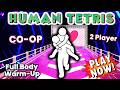 8 MIN ๐ฅ | HUMAN TETRIS 2 Player Co-op | Immersive Interactive Warm Up | Viral Interactive Game
