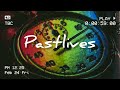 Pastlives Slowed To Perfection 