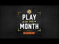 Play of the Month fueled by Dunkin': December 2021