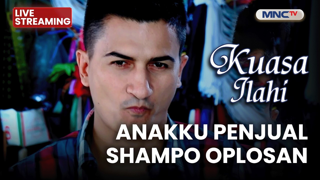 🔴 ANAKKU PENJUAL SHAMPO OPLOSAN | LIVE KUASA ILAHI | 23 FEBRUARI 2026
