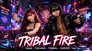 🎵 TRIBAL FIRE 🔥EDM • Techno • Tribal Dance • Festival Beats | Workout Music #edm #dance #music