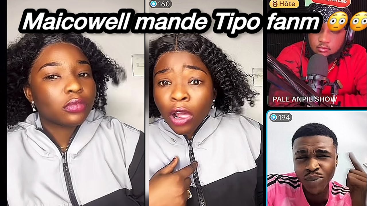 Men zen 😳  Tipo devwale : Maicowell konn manyenl lannuit - Maicowell mande tipo fanm 