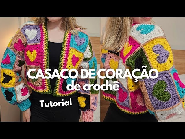 Passo a passo CASACO de CORAÇÃO de crochê fácil e lindo