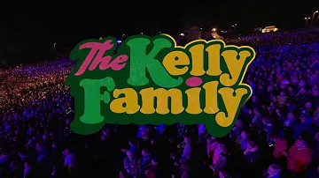 THE KELLY FAMILY - 25 Years Over the Hump - Zusatztermine 2020 - Trailer II