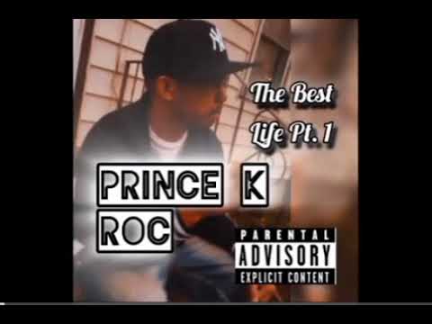 Prince K Roc Believe in Dreams [Original Mix] Ft G Herbo
