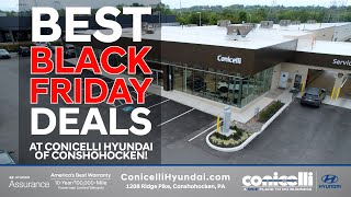 Black Friday Hyundai Deals Are Here! $500 Off + Huge Inventory at Conicelli Hyundai