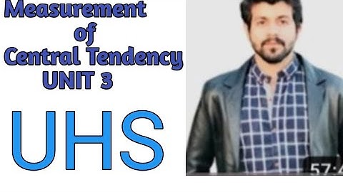 Biostats | BSN | KMU | Unit 3 | Part 2 | Measure of Central Tendency