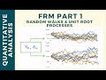 Random walks and unit root processes frm part 1 book 2 quantitative analysis