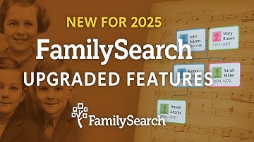 FamilySearch Just Got a Major Upgrade: Here’s What’s New in 2025
