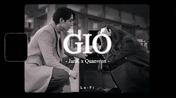 Gió - JanK x Quanvrox「Lofi Ver.」/ Official Lyrics Video