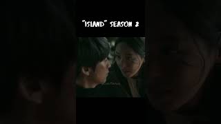 Dorama Island season 2 / Дорама Остров 2 сезон