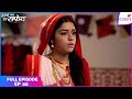 Ishq Ka Rang Safed | Full Episode Ep. 68 | Dhaani Faces Emotional Turmoil | Colors TV