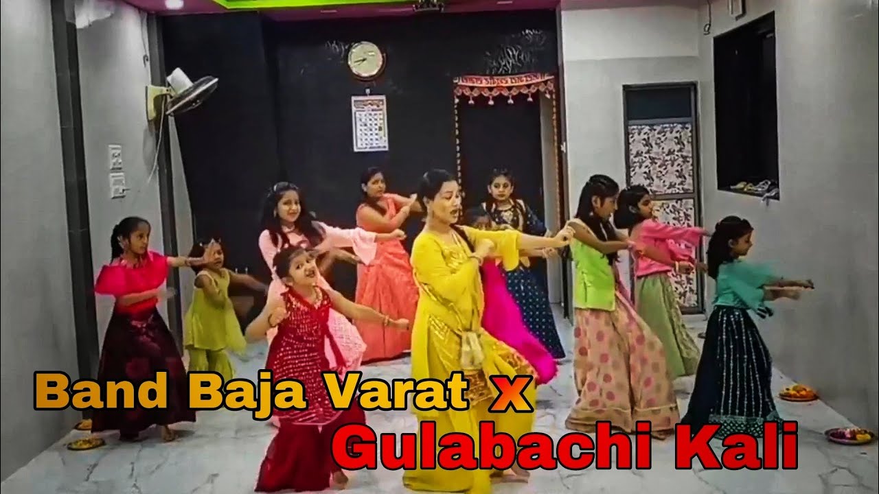 Band Baja Varat  Gulabachi kaliPayal dance classes Marathi wedding  Sangeet choreography