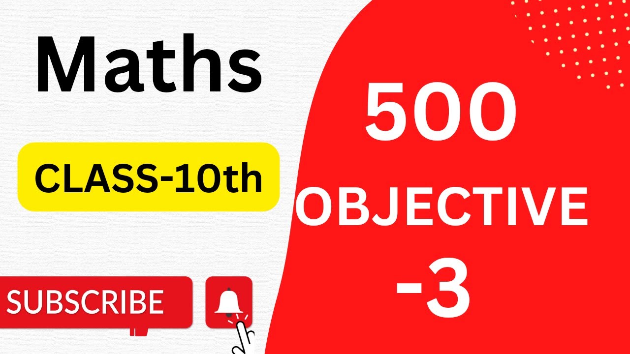 🔥 Class- 10th-Objective Question-500 --Revision -class- || New NCERT ...