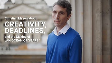 „An Ocean of Years“ | Interview with composer Christian Mason (short version)