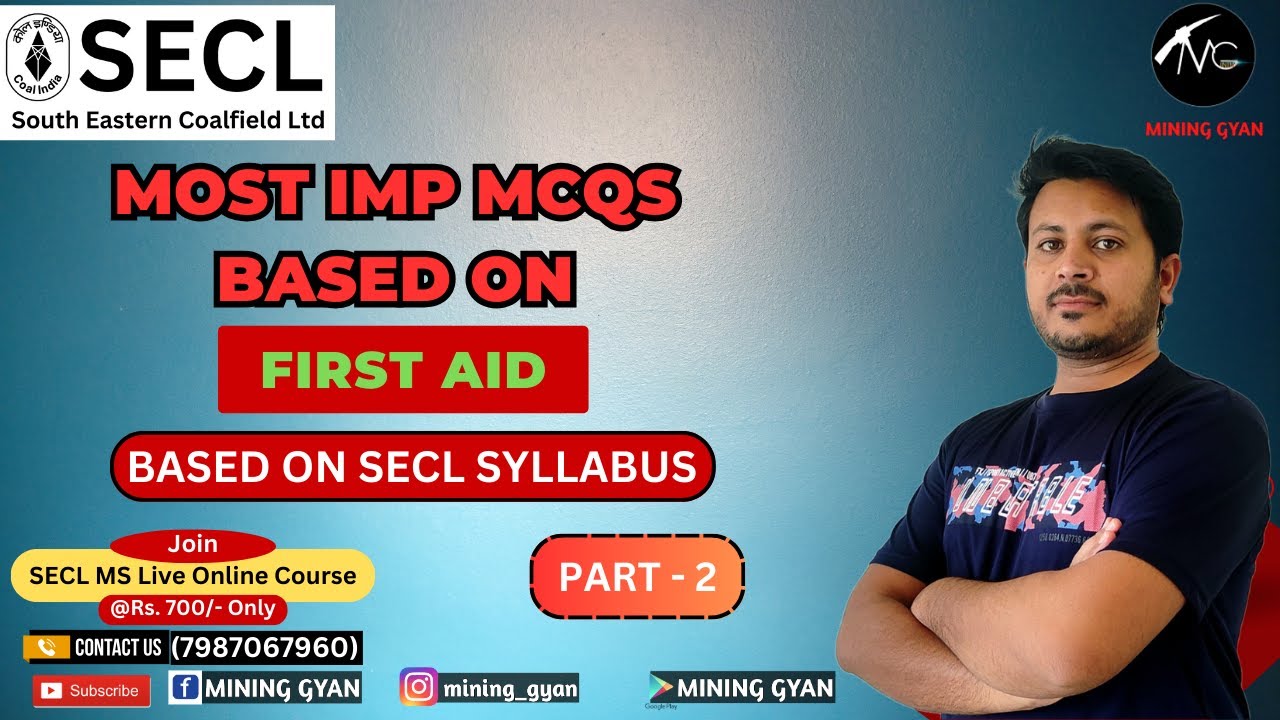 SECL MS & OM || Syllabus wise MCQS || First Aid Part - 2 || by Devendra Sir || Mining Gyan