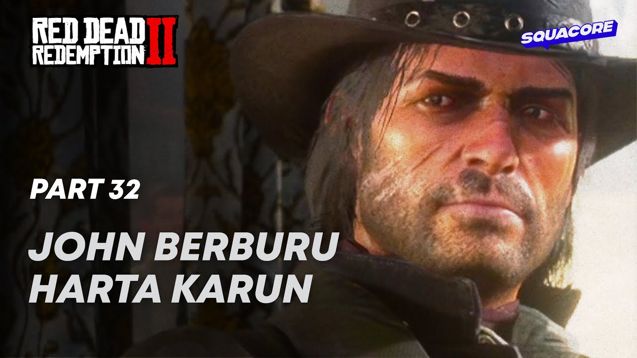 APAKAH JOHN JADI KAYA KARNA PETA? - RDR2 Indonesia (PART 32) - YouTube