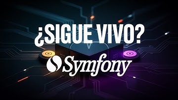 ¿Symfony está muerto en 2025? Lo que nadie te cuenta