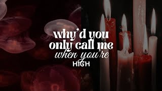 Arctic Monkeys - Why'd you only call me when you're high? (lyrics)